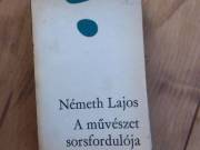 Németh Lajos: A művészet sorsfordulója