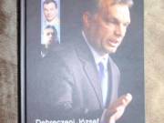 Könyv Orbán Viktorról: Debreczeni József: Arcmás 