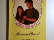 Amikor a Szerelem Elmúlik (Francine Pascal) 1991 (8kép+tartalom)
