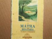 A Mátra Hegység Turistatérképe (1977) 12.kiadás