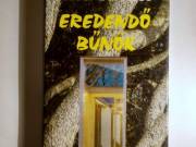 Eredendő Bűnök (Lisa Alther) 1990 (Európa) 10kép+tartalom