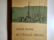 Az Utolsó Viking (Johan Bojer) 1957 (11kép+tartalom)