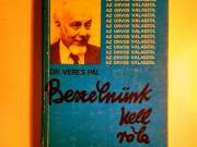 Beszélnünk Kell Róla (Veres Pál) 1982 (8kép+tartalom)