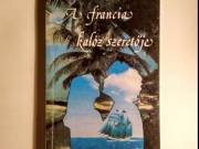 A Francia Kalóz Szeretője (Daphne du Maurier) 1991 (8kép+tartalom)