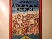A Vadnyugat Úttörői (Zane Grey) 1989 (8kép+tartalom)