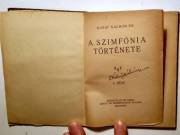 A Szimfónia Története I. (Kabay Kálmán) 1933 (dedikált) 9kép+tartalom