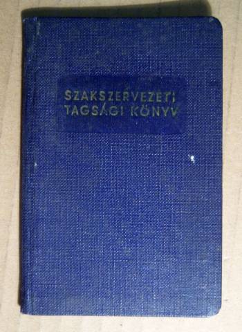 Szakszervezeti Tagsági Könyv (1969) Ver.3 (Vas- Fém és Villamosenergiaipari Dolgozók Szakszervezete) - Kép