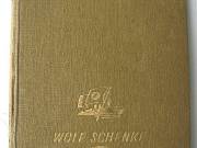 Wolff  Schenke A sárgák háborúja / könyv 1942 Révai kiadás