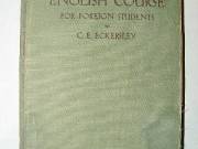 C E Eckersley An Everyday English Course for Foreign Students / könyv 1940