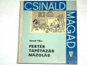 Váradi Tibor Festés tapétázás mázolás / könyv