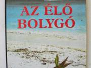 David Attenborough AZ ÉLŐ BOLYGÓ / könyv