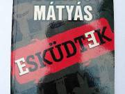 Usztics Mátyás Esküdtek / könyv