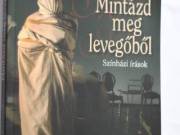 Gabnai Katalin Mintázd meg levegőből / színházi írások / Argumentum 2006 