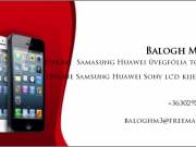  Eladó Iphone Huawei Samsung Sony Honor kijelzők tokok akksik