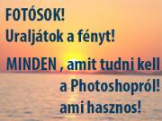 Fotósok! Uraljátok a fényt Photoshoppal!