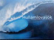 HULLÁMLOVASOK  - A VILÁG LEGVESZÉLYESEBB HULLÁMA: A TAHITI TEAHUPOO