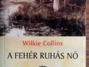 A fehér ruhás nő Wilkie Collins