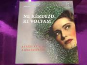 Ne kérdezd ki voltam - Karády Katalin a díva 