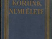 Bloch Iván: Korunk nemi élete