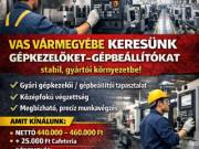 Gépkezelőket felveszünk Vas vármegyébe