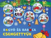 Bartos Erika: Bogyó és Babóca csengettyűk - CITERA Kft.