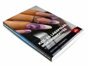 Kézápoló, Lábápoló és Műkörömépítő Szakmai Kézikönyv - Perfect Nails