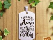 A világnak csak egy Anya vagy, kulcstartó