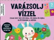 Varázsolj vízzel - Húsvét - Napraforgó Könyvkiadó
