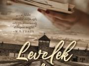 Anna Ellory: Levelek a pokolból - Regény az auschwitzi és más haláltáborok áldozatainak emlékére - I