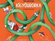 Tóth Krisztina: Kígyóuborka - Manó Könyvek Kiadó
