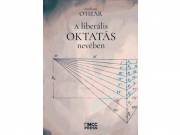 A liberális oktatás nevében