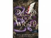 Blessed be the Wicked - Áldottak a gonoszok