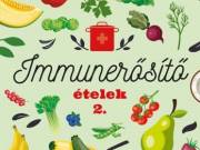 Immunerősítő ételek 2. – Mezei Elmira