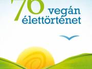 76 Vegán élettörténet - Vegán Életek - Kertész Róbert
