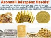 Arany- és tört arany felvásárlás Nyíregyházán