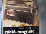 régi retro Csabai Dániel: Rádió-magnók szervizkönyve I. 1984 műszaki könyv