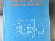 régi Elektrolakatos szakmai ismeret Műszaki Könyvkiadó 1995