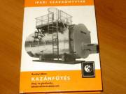 könyv Korényi János: Kazánfűtés Olaj- és gáztüzelés, hőmérséklet-szabályozás 1978