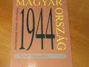 könyv Magyarország 1944 – Német megszállás (Történelmi szakkönyv, 1994)