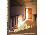 ...És még egymillió lépés I.- Végig a Dél-dunántúli kéktúra útvonalán (1986)-eredeti dvd-bontatlan!