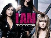 MONROSE - I AM (2008)  BONTATLAN!!!
