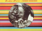 IBRAHIM FERRER - BUENOS HERMANOS (2003) WORLD CIRCUIT