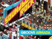 GROOVE ARMADA - SOUNDBOY ROCK (2007) BONTATLAN!!!