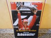 A Forma-I Királya Michael Schumacher könyv